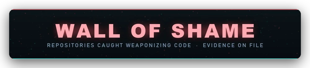 Git Warden Wall of Shame of confirmed malicious repositories